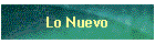 Lo Nuevo