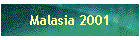 Malasia 2001